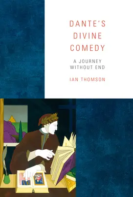 La Divina Comedia de Dante: Un viaje sin fin - Dante's Divine Comedy: A Journey Without End