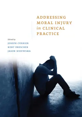 Cómo abordar el daño moral en la práctica clínica - Addressing Moral Injury in Clinical Practice