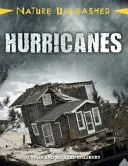 Naturaleza desatada: Huracanes - Nature Unleashed: Hurricanes