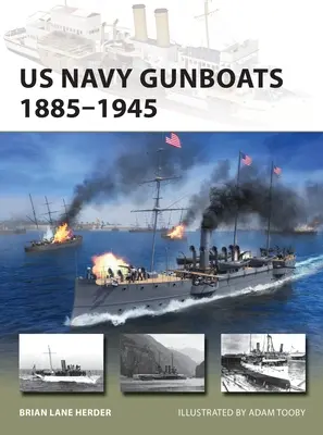 Lanchas cañoneras de la US Navy 1885-1945 - US Navy Gunboats 1885-1945