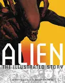 Alien: la historia ilustrada - Alien: The Illustrated Story