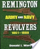 Revólveres Remington Army and Navy 1861-1888 - Remington Army and Navy Revolvers 1861-1888