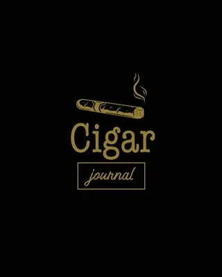 Diario de puros: Cigarros Cata y Fumar, Seguimiento, Escribir y Registrar Catas Revisión, Tamaño, Nombre, Precio, Sabor, Notas, Dossier Detalles, Afici - Cigar Journal: Cigars Tasting & Smoking, Track, Write & Log Tastings Review, Size, Name, Price, Flavor, Notes, Dossier Details, Afici