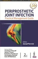 Infección articular periprotésica - Periprosthetic Joint Infection