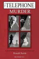 El asesinato del teléfono: La misteriosa muerte de Julia Wallace - The Telephone Murder: The Mysterious Death of Julia Wallace