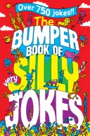 El Libro de Chistes Muy Tontos - The Bumper Book of Very Silly Jokes