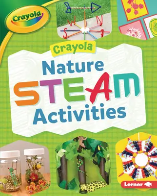 Actividades Crayola (R) Nature Steam - Crayola (R) Nature Steam Activities