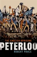 Peterloo: El levantamiento inglés - Peterloo: The English Uprising