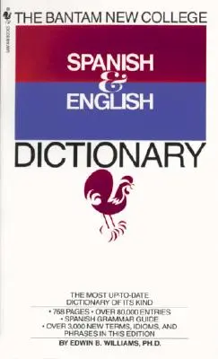 Diccionario Bantam New College de Español e Inglés - The Bantam New College Spanish & English Dictionary