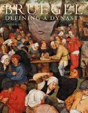 Bruegel: La definición de una dinastía - Bruegel: Defining a Dynasty