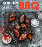 Barbacoa coreana: Domine su parrilla con siete salsas [Libro de cocina] - Korean BBQ: Master Your Grill in Seven Sauces [A Cookbook]