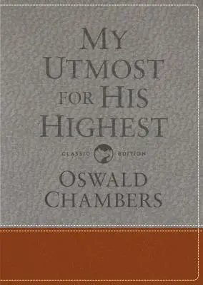 Mi deseo supremo: Edición clásica para regalo - My Utmost for His Highest: Classic Language Gift Edition