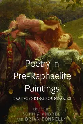 La poesía en los cuadros prerrafaelitas: Traspasar fronteras - Poetry in Pre-Raphaelite Paintings: Transcending Boundaries