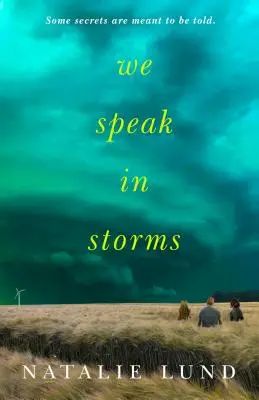 Hablamos en las tormentas - We Speak in Storms