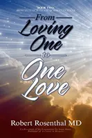 De Amar a Uno a Amar a Uno - From Loving One to One Love