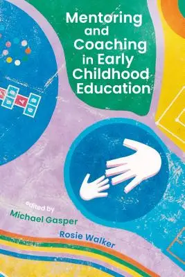 Tutoría y orientación en la educación infantil - Mentoring and Coaching in Early Childhood Education