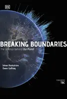 Rompiendo fronteras - La ciencia de nuestro planeta - Breaking Boundaries - The Science of Our Planet