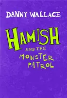 Hamish y la Patrulla de los Monstruos - Hamish and the Monster Patrol