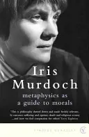 La metafísica como guía de la moral - Metaphysics as a Guide to Morals