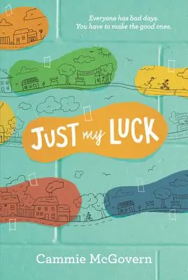 Mi suerte - Just My Luck