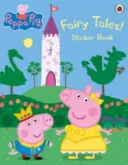 Peppa Pig: ¡Cuentos de hadas! Libro de pegatinas - Peppa Pig: Fairy Tales! Sticker Book