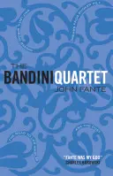 Bandini Quartet - Wait Until Spring, Bandini: El camino a Los Ángeles: Pregúntale al Polvo Sueños desde Bunker Hill - Bandini Quartet - Wait Until Spring, Bandini: The Road to Los Angeles: Ask the Dust: Dreams from Bunker Hill