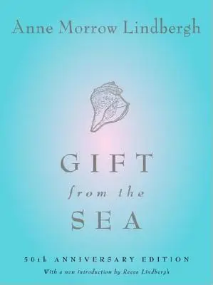 Regalo del Mar: Edición 50 Aniversario - Gift from the Sea: 50th Anniversary Edition