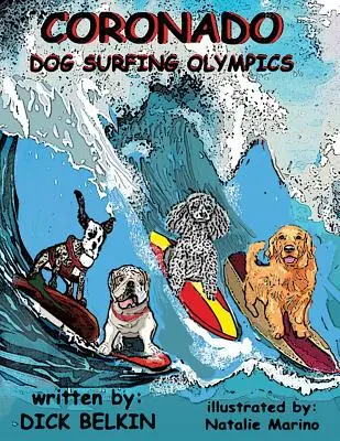 Olimpiadas de surf con perros en Coronado - Coronado Dog Surfing Olympics