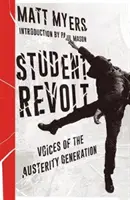 Revuelta estudiantil: Voces de la generación de la austeridad - Student Revolt: Voices of the Austerity Generation