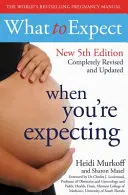 Qué esperar cuando se está esperando [5ª edición - What to Expect When You're Expecting 5th Edition