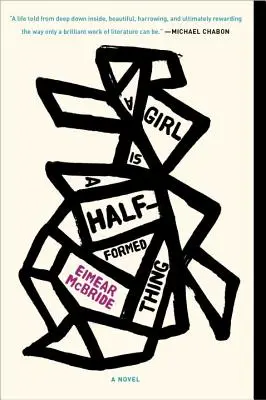 A Girl Is a Half-Formed Thing (Una chica es algo a medio formar) - A Girl Is a Half-Formed Thing