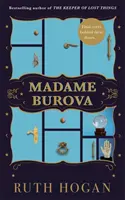 Madame Burova: la nueva novela de la autora de El guardián de los objetos perdidos - Madame Burova - the new novel from the author of The Keeper of Lost Things