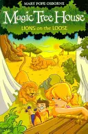 Magic Tree House 11: Leones sueltos - Magic Tree House 11: Lions on the Loose