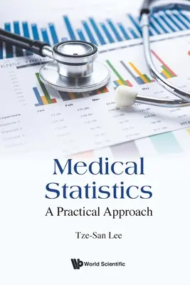 Estadística médica: Un enfoque práctico - Medical Statistics: A Practical Approach