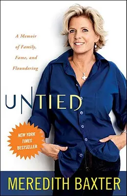 Desatado: Un libro de memorias sobre la familia, la fama y el fracaso - Untied: A Memoir of Family, Fame, and Floundering