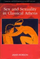 Sexo y sexualidad en la Atenas clásica - Sex and Sexuality in Classical Athens