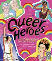 Queer Heroes: ¡Conoce a 53 héroes LGBTQ del pasado y del presente! - Queer Heroes - Meet 53 LGBTQ Heroes From Past and Present!