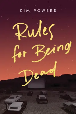 Reglas para estar muerto - Rules for Being Dead