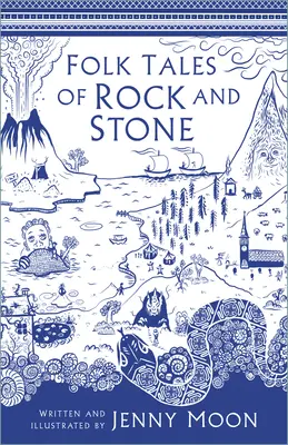 Cuentos populares de piedra y roca - Folk Tales of Rock and Stone