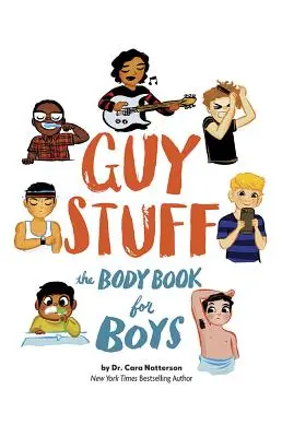 Cosas de chicos: El libro del cuerpo para chicos - Guy Stuff: The Body Book for Boys