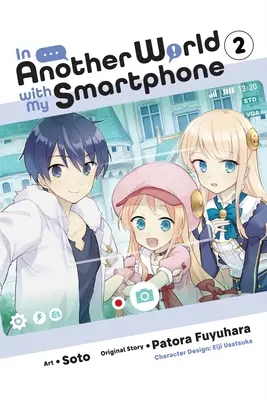 En otro mundo con mi smartphone, Vol. 2 (Manga) - In Another World with My Smartphone, Vol. 2 (Manga)