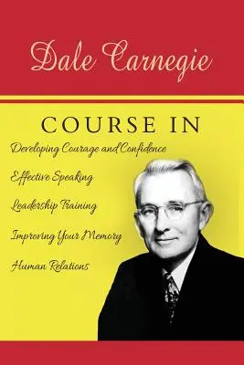 El curso Dale Carnegie - The Dale Carnegie Course