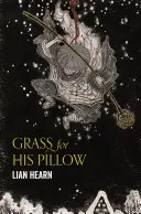 Hierba para su almohada - Grass for His Pillow