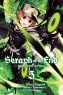 Seraph of the End, Vol. 5, 5: Vampire Reign