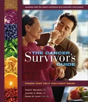 La Guía del Superviviente de Cáncer: Alimentos que le ayudan a luchar - The Cancer Survivor's Guide: Foods That Help You Fight Back