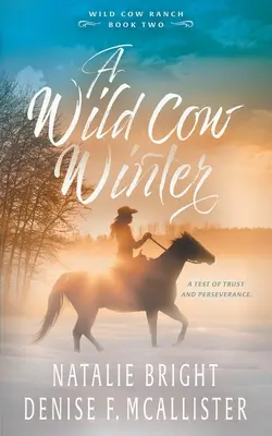 El invierno de las vacas salvajes - Wild Cow Winter