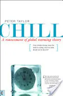 Chill Una reevaluación de la teoría del calentamiento global - Chill: A Reassessment of Global Warming Theory