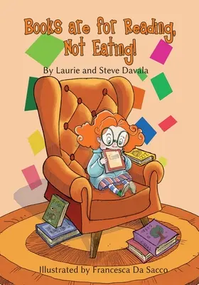 Los libros son para leer, no para comer - Books are for Reading, Not Eating!