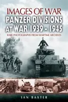 Divisiones Panzer en guerra 1939-1945 - Panzer-Divisions at War 1939-1945