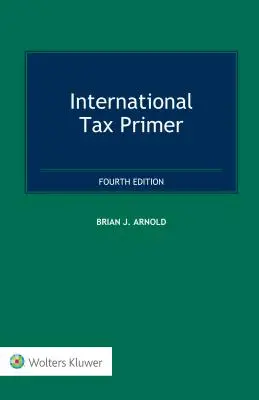 Manual de fiscalidad internacional - International Tax Primer